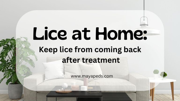 photo of a living room with couch, coffee table, and plant. text reads: lice at home: keep lice from coming back after treatment. www.mayapeds.com