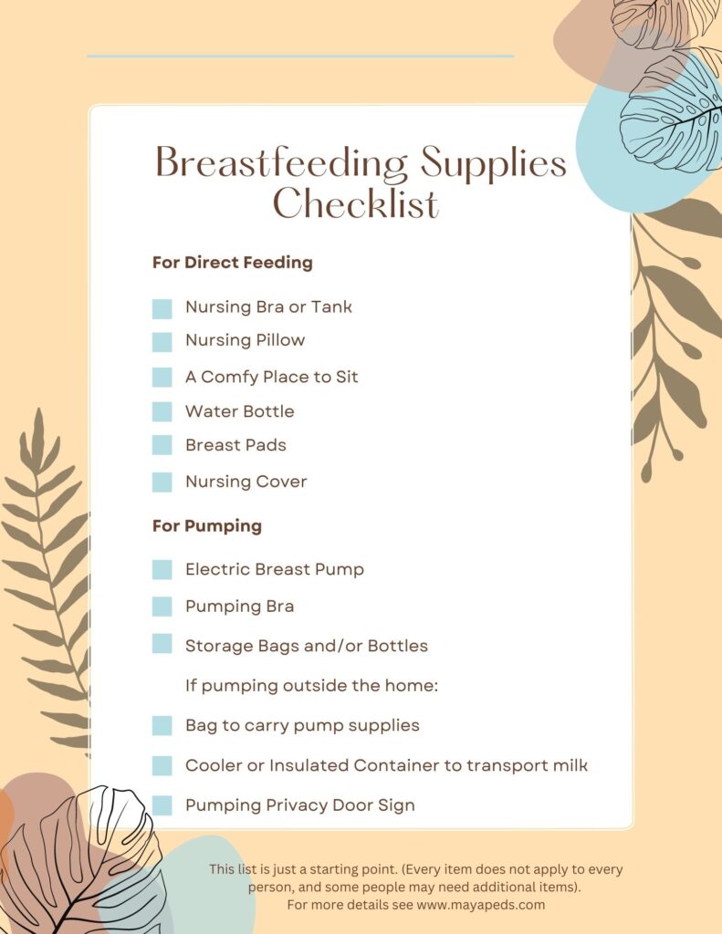 infographic entitled Breastfeeding Supplies Checklist includes categories of "for direct feeding" and 6 listed items covered in blog post and "for pumping" and 6 listed items also covered. Beige, brown, and blue floral motif. Note at bottom of image "This list is just a starting point . . . for more details see www.mayapeds.com