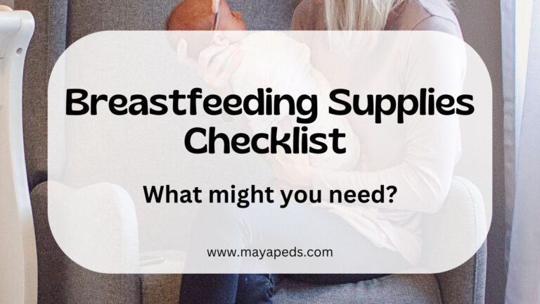 text: breastfeeding supplies checklist What might you need? www.mayapeds.com over image of newborn baby being held by mother figure in a breastfeeding-friendly glider chair
