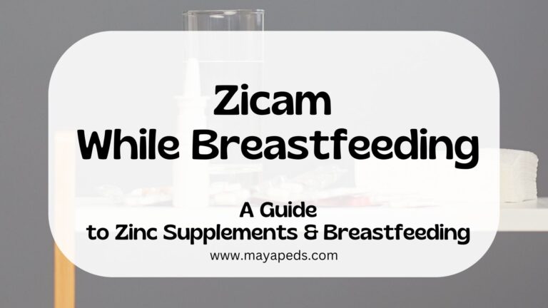 Over and image of a glass of water, saline nasal spray, and a few blister packs of tablets on table is the text: Zicam While Breastfeeding: A Guide to Zinc Supplements & Breastfeeding www.mayapeds.com