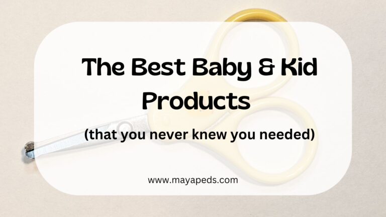 The BEst Baby and Kid Products that you never knew you needed. www.mayapeds.com over image of yellow nail scissors