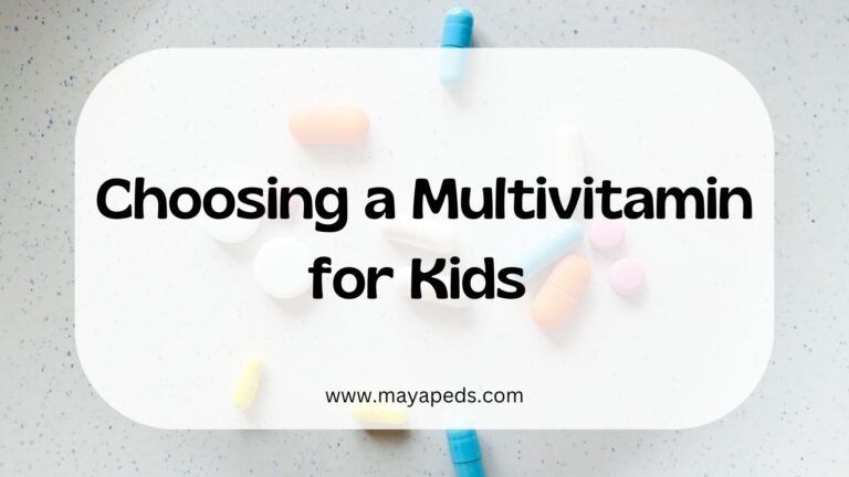 text: choosing a multivitamin for kids www.mayapeds.com over an image of colorful pills/capsules